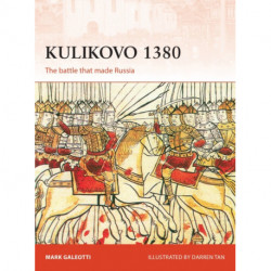 Kulikovo 1380: The battle that made Russia