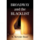 Broadway and the Blacklist