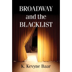 Broadway and the Blacklist
