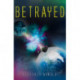 Betrayed: Quantum Twins - Adventures on Two Worlds