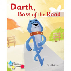 Darth, Boss of the Road: Phonics Phase 3