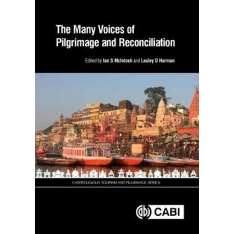 The Many Voices of Pilgrimage and Reconciliation, The