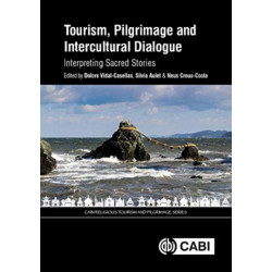 Tourism, Pilgrimage and Intercultural Dialogue: Interpreting Sacred Stories
