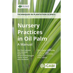 Nursery Practices in Oil Palm: A Manual