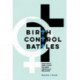 Birth Control Battles: How Race and Class Divided American Religion