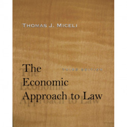 The Economic Approach to Law, Third Edition