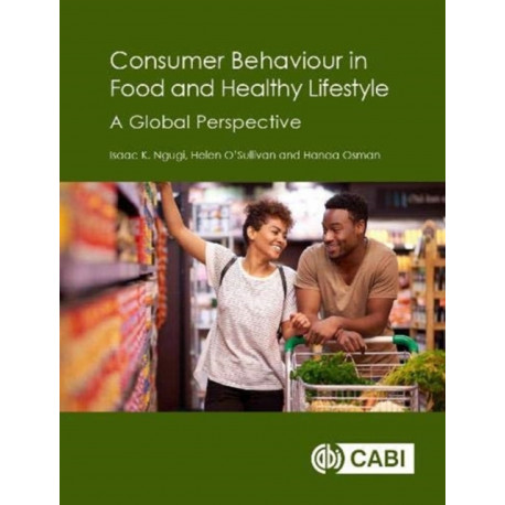 Consumer Behaviour in Food and Healthy Lifestyles: A Global Perspective