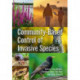 Community-Based Control of Invasive Species