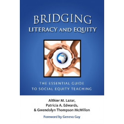 Bridging Literacy and Equity: The Essential Guide to Social Equality Teaching