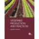 Vegetable Production and Practices