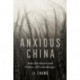 Anxious China: Inner Revolution and Politics of Psychotherapy