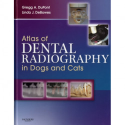 Atlas of Dental Radiography in Dogs and Cats