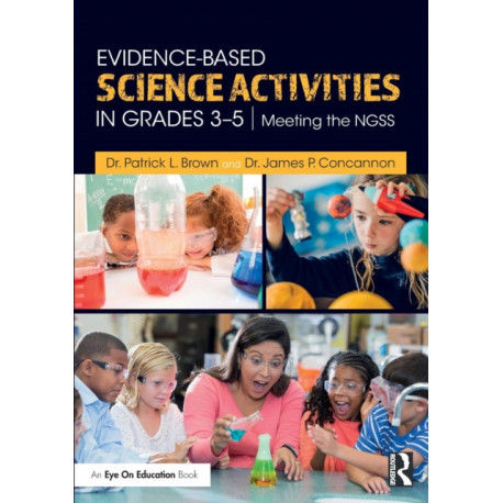 Evidence-Based Science Activities in Grades 3–5: Meeting the NGSS