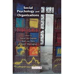 Social Psychology and Organizations