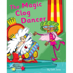 The Magic Clog Dancer: Phonics Phase 5