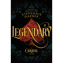 Legendary: A Caraval Novel