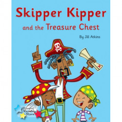 Skipper Kipper and the Treasure Chest: Phonics Phase 5