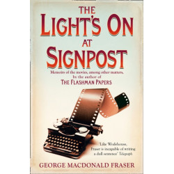 The Light’s On At Signpost: Memoirs of the Movies, Among Other Matters