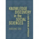 Knowledge Discovery in the Social Sciences: A Data Mining Approach