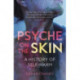 Psyche on the Skin: A History of Self-harm