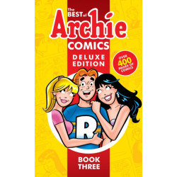 Best of Archie Comics 3, The: Deluxe Edition