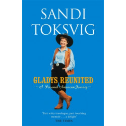 Gladys Reunited: A Personal American Journey