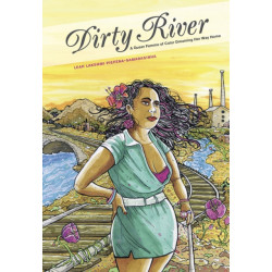 Dirty River: A Queer Femme of Color Dreaming Her Way Home