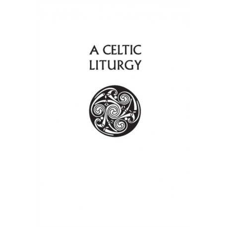 A Celtic Liturgy