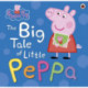 Peppa Pig: The Big Tale of Little Peppa