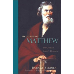 According to Matthew: The Gospel of Christ's Humanity