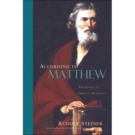 According to Matthew: The Gospel of Christ's Humanity