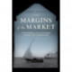 Margins of the Market: Trafficking and Capitalism across the Arabian Sea
