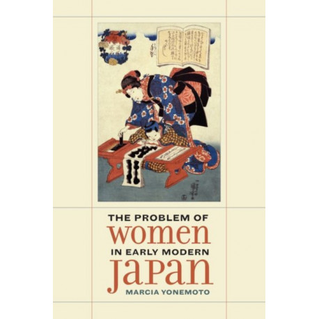 The Problem of Women in Early Modern Japan