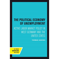 The Political Economy of Unemployment
