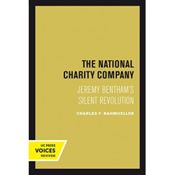 The National Charity Company: Jeremy Bentham's Silent Revolution