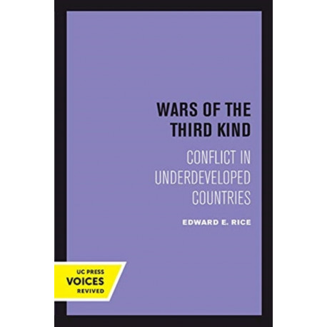 Wars of the Third Kind: Conflict in Underdeveloped Countries