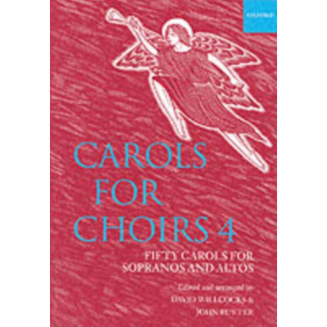 Carols for Choirs 4: Fifty Carols for Sopranos and Altos