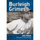 Burleigh Grimes: Baseball's Last Legal Spitballer