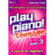 Play Piano! Teenage Repertoire - Book 3: A Course for Teenage Beginners