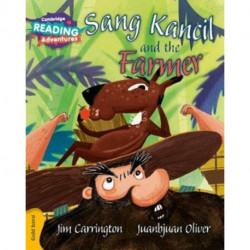 Cambridge Reading Adventures Sang Kancil and the Farmer Gold Band