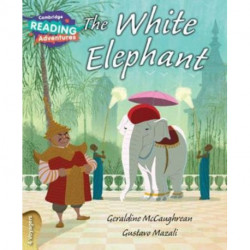 The Cambridge Reading Adventures The White Elephant 4 Voyagers