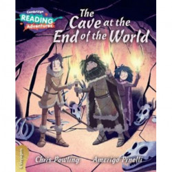 The Cambridge Reading Adventures The Cave at the End of the World 4 Voyagers