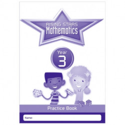 Rising Stars Mathematics Year 3 Practice Book