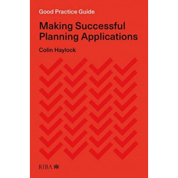 Good Practice Guide: Making Successful Planning Applications