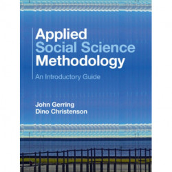 Applied Social Science Methodology: An Introductory Guide