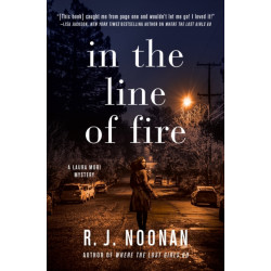 In the Line of Fire: A Laura Mori Mystery