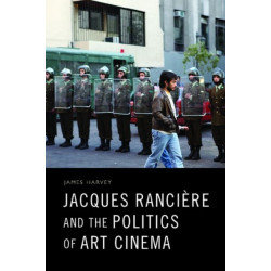 Jacques Ranciere and the Politics of Art Cinema