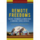 Remote Freedoms: Politics, Personhood and Human Rights in Aboriginal Central Australia