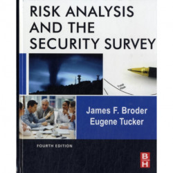 Risk Analysis and the Security Survey