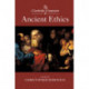 The Cambridge Companion to Ancient Ethics